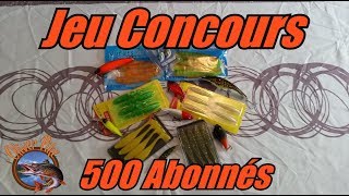 Jeu Concours 500 Abonnés!