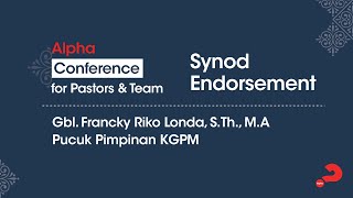 Synod Endorsement | Gbl. Francky Riko Londa, S.Th., M.A | Pucuk Pimpinan KGPM