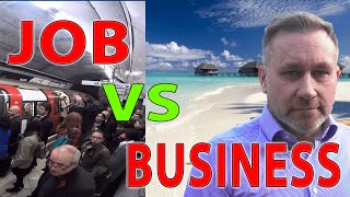 Job VS Business - Which Are You?