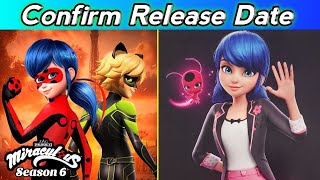 Miraculous ladybug season 6 ||🔥 Confirm Release Date 🤩 || Miraculous ladybug Season 6 Episode 1