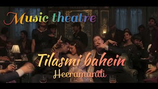 Tilasmi Bahein / Song by Sanjay Leela Bhansali and Sharmistha Chatterjee