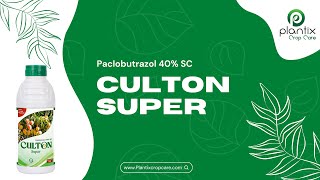 CULTON SUPER (Paclobutrazol 40% SC)