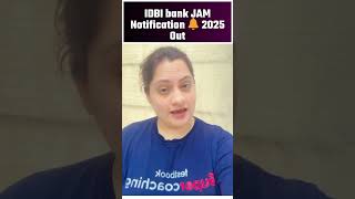 IDBI bank JAM notification 🔔 2025 Out | #idbinotification2025 #shortvideo