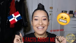 My First YouTube Video, 5 Facts about Me!