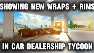 Showing new wraps + rims in car dealership tycoon #cardealertycoon #cars #wraps #cdt #wow