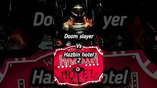 Doom slayer vs Hazbin hotel 2 #shorts #hazbinhotel #edit @DOHNEDITZ