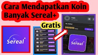 Cara Mendapatkan Koin Banyak Sereal+ | Cara Dapat Koin Sereal+