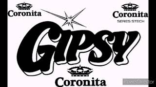 👌❗GIPSY ❗😘CORONITA ( SERES STECH ORIGINAL MIX) 👌