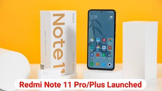 Redmi Note 11 Pro/Plus/Max Launched in India Launch Date Price ?