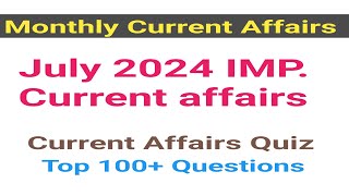 July2024 Current Affairs l Monthly Current Affairs l Current Affairs in hindi l Current Affairs 2024