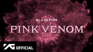 BLACKPINK - 'PINK VENOM' ANNOUNCEMENT TRAILER