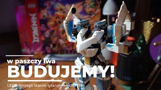 BUDUJEMY.. LEGO Ninjago Starcie tytanów Mech 71738🧱 [W PASZCZY LWA]