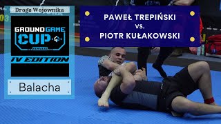 Paweł TREPIŃSKI vs Piotr KUŁAKOWSKI - 1/8 finału OPEN BIAŁY/NIEBIESKI | GROUND GAME CUP IV