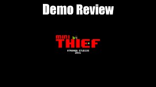 Mini Thief By Stranga Studios Review