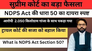 Supreme Court Clarifies NDPS Act Section 50: Applies Only to Personal Search, Not Bag Search