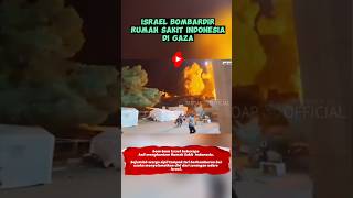 Israel Bombardir RS Indonesia di Gaza #breakingnews #viral #israel #gaza #shorts