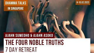 Ajahn Asoko | The 4 Noble Truths Retreat (evening) | 10.02.2023