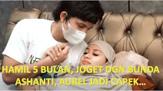 NETIZEN NGILU..!! LIAT AUREL HERMANSYAH JOGET KELEWAT LINCAH SAAT HAMIL