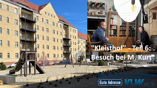 VLW-Baudoku "Kleisthof" | Teil 6 | Besuch bei Michael Kurt