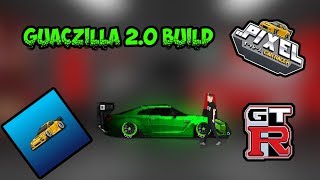 How To  Do A Make Guaczilla 2.0 Build - Pixel Car Racer (Nissian GTR)