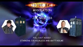 Doctor Who Fan Audio Minisode Trilogy | Mysolation - Episode 1