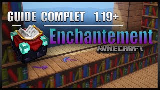 Le guide ULTIME sur l'ENCHANTEMENT en 1.20 sur Minecraft en SURVIE ! [Enclume, Enchantements, ...]