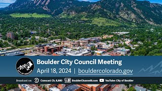 April 25, 2024 City of Boulder City Council Meeting