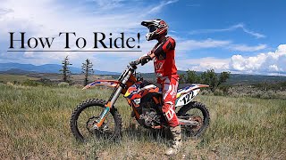 Everything A Beginner Dirt Bike Rider Needs To Know About How To Ride!