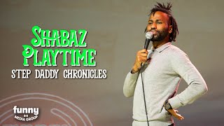 Shabaz Playtime - Step Daddy Chronicles: Stand-Up Special from the Comedy Cube