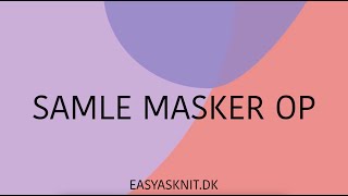 Samle masker op