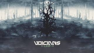 VOICIANS - Loop