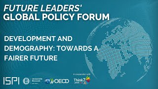 Development and Demography: towards a Fairer Future | Future Leaders' Global Policy Forum