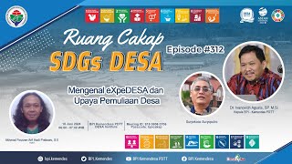 Mengenal eXpeDESA dan Upaya Pemuliaan Desa | Ruang Cakap SDGs DESA #312