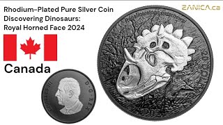 Rhodium Plated Pure Silver Coin Discovering Dinosaurs   Royal Horned Face Canada 2024