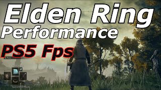 Elden Ring Performance PS5 Fps Test - is Elden Ring Playable on Console's ?