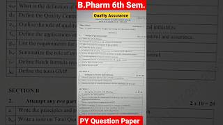 Quantity Assurance | B. Pharm 6th Semester | PY Question Paper (2021-22)