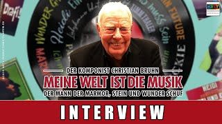 Meine Welt ist die Musik - Interview I Christian Bruhn I Komponist