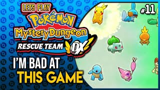 Let's Play Pokemon Mystery Dungeon Rescue Team DX #11 - I'm Bad At This Game