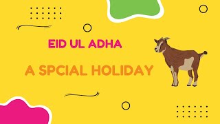 Eid-ul-Adha (A Special Holiday)-Kid Fun Story-Kids Learning