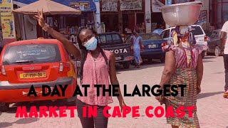 My First Day at the Largest Market in Cape Coast (Kotokuraba)| Day vlog.