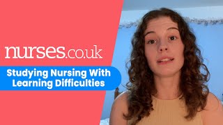 Managing My Nursing Studies Alongside My Learning Difficulties