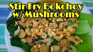 Stir Fry Bokchoy with Mushrooms | How to cook Bokchoy with Mushrooms