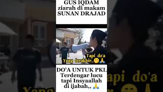 Gus Iqdam mendo'akan PKL di Sunan Drajad