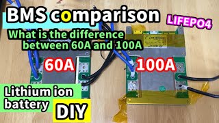 What is the difference between 60A and 100A BMS. [ Lifepo4 ]