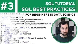 SQL BEST PRACTICES: 7 tips for junior data scientists and analysts (SQL tutorial for beginners EP#3)