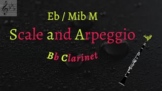 Scale and arpeggio - Bb Clarinet Eb / MibM