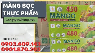 Màng bọc thực phẩm mango giá rẻ chất lượng TPHCM