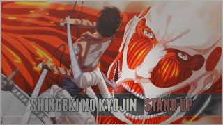 Shingeki no Kyojin AMV - Stand up [Re]