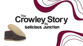 The Crowley Story By Delicious Junction