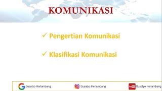 SERI PENGEMBANGAN KEPRIBADIAN: Pengertian dan Klasifikasi Komunikasi